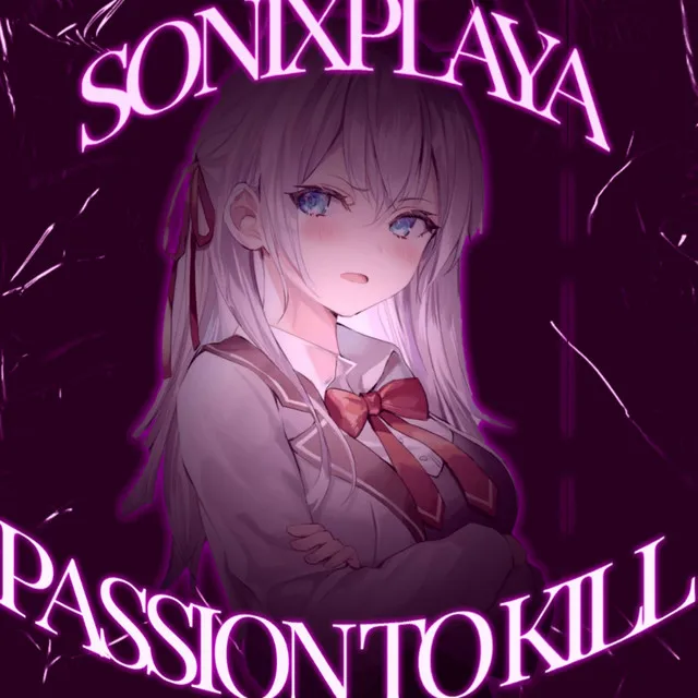 PASSION TO KILL