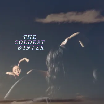 The Coldest Winter by Tangerine