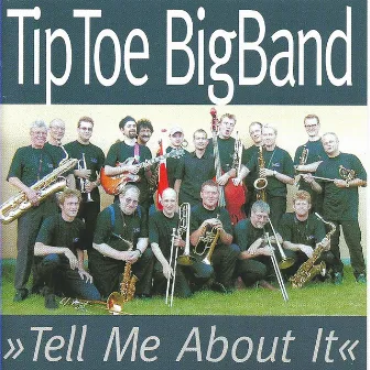 Tell Me About It (feat. Jesper Riis) by Tiptoe Bigband