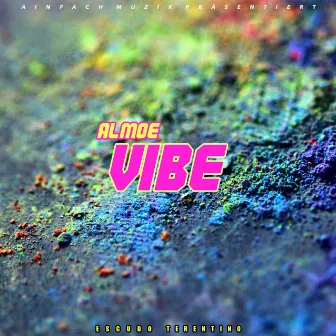 Vibe by Almoe