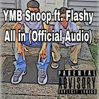 All In by YMB Snoop