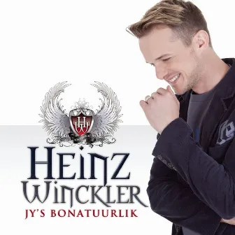 Jy's Bonatuurlik by Heinz Winckler