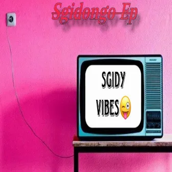 Sgidy Vibes - EP by Teekay MBS