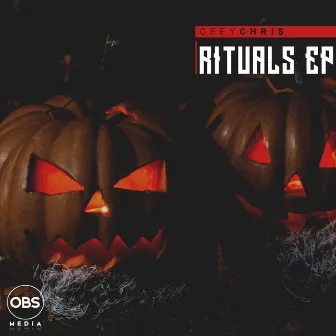 Rituals EP by CeeyChris