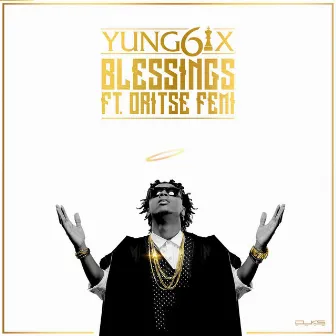 Blessings by Yung6ix