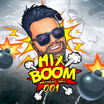 Mix Boom 001 by Matheus MPC