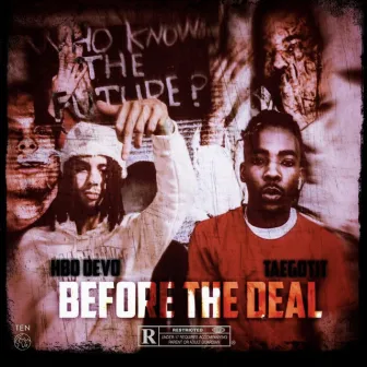 Before The Deal by HBO Devo