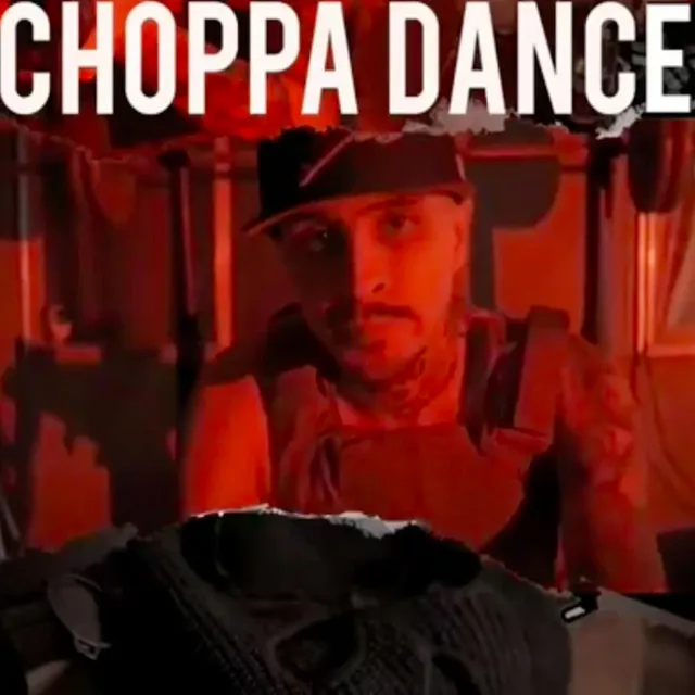 Choppa Dance