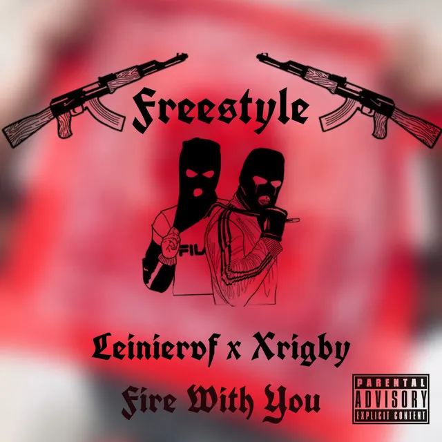 Fire With You - Freestyle