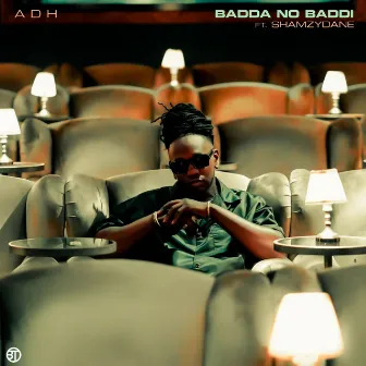 Badda No Baddi by ADH