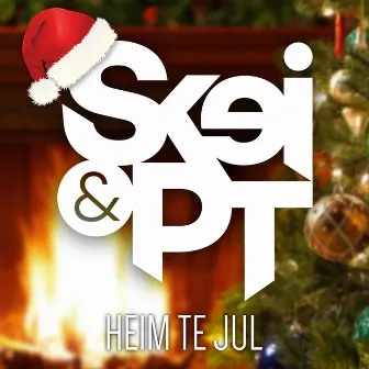 Heim Te Jul by Skei & PT