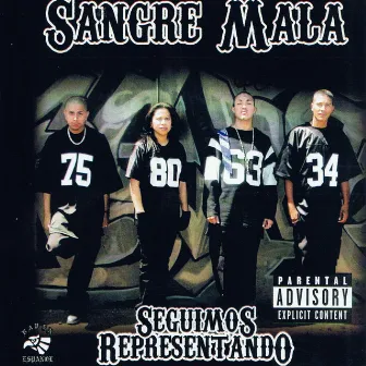 Seguimos Representando by Sangre Mala