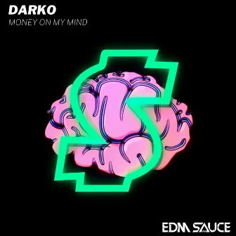 Money On My Mind by DARKO