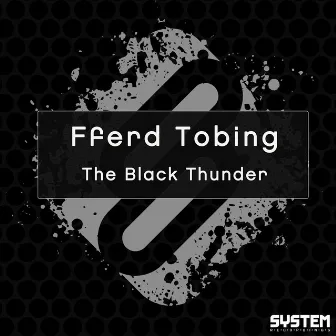 The Black Thunder by Fferd Tobing