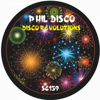 Disco Revolutions by Phil Disco