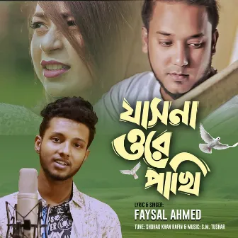 Jasna Ore Pakhi by Faisal Ahmed