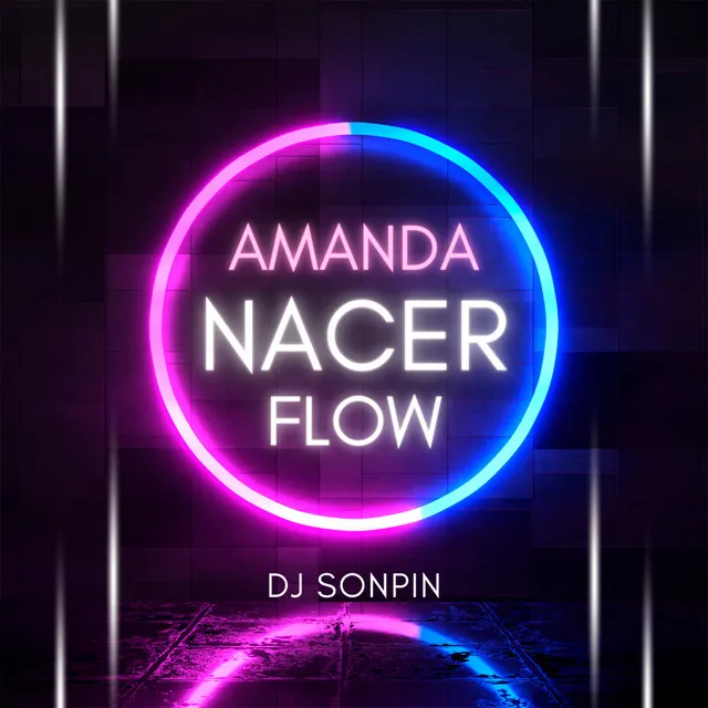 Amanda Nacer Flow