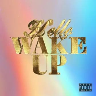 HELLO WAKE UP by Wowi