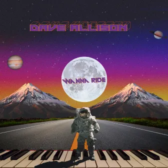 Wanna Ride - EP by Dave Allison