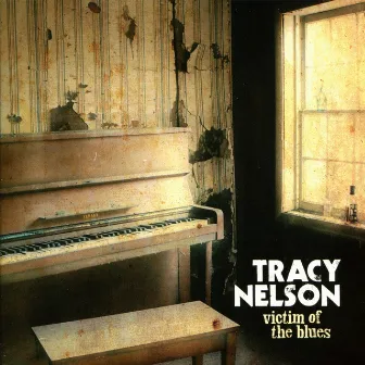 Victim of the Blues by Tracy Nelson