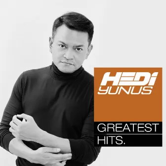 Hedi Yunus Greatest Hits by 