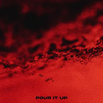 Pour It Up by Authority Sound