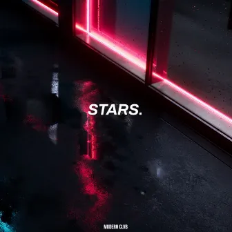 Stars. by MODERN CLVB