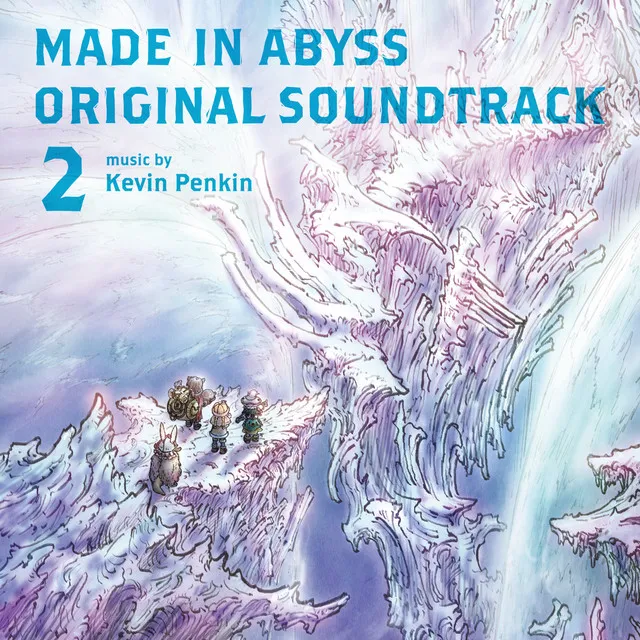 MADE IN ABYSS ORIGINAL SOUNDTRACK 2