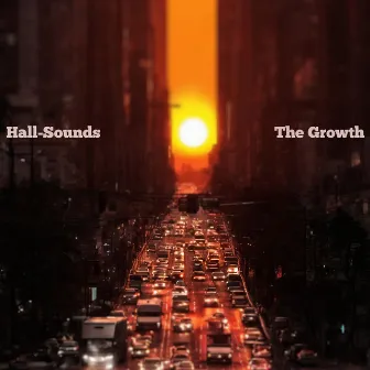 The Growth by Hall-Sounds