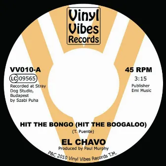 Hit The Bongo (Hit The Boogaloo) by El Chavo