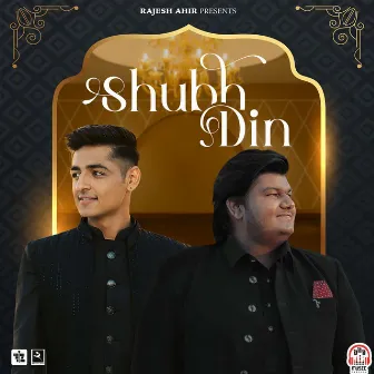 Shubh Din by Rajesh Ahir