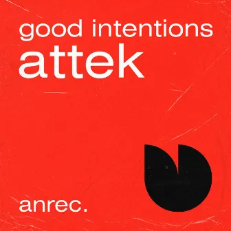 Good Intentions by Ketta