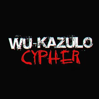 Cypher by WU-KAZULO