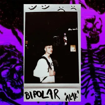 Bipolar by Alak