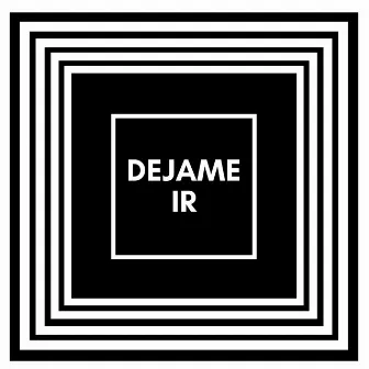 DEJAME IR by JovenMX