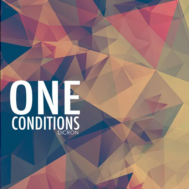 One Conditions - Original mix