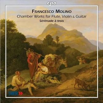 Molino: Chamber Works for Flute, Violin & Guitar by Francesco Molino