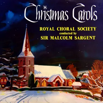 Christmas Carols by Royal Choral Society