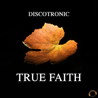 True Faith by Discotronic