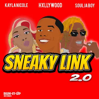 Sneaky Link 2.0 by Soulja Boy