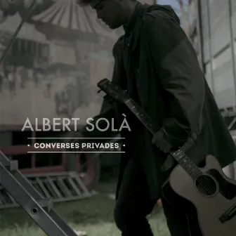 Converses Privades by Albert Solà