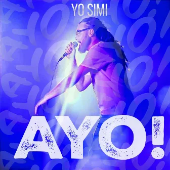 Ayo! by Yo Simi