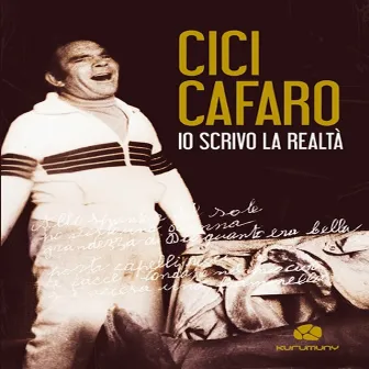 Io scrivo la realtà by Cici Cafaro