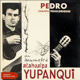 Hommage À Atahualpa Yupanqui by Paco Ibanez