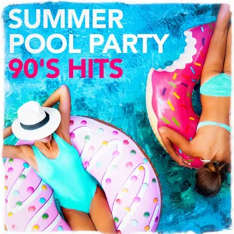 Summer Pool Party 90's Hits by 90s allstars