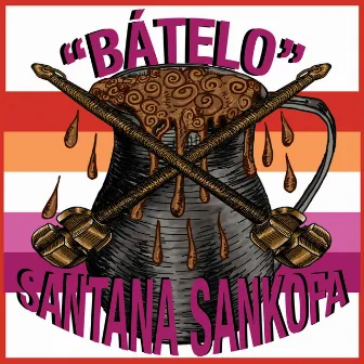 Bátelo by Santana Sankofa