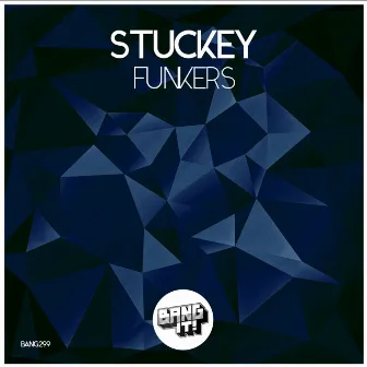 Funkers (Extended Mix) by Stuckey