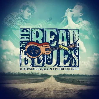 The Real Blues by Jefferson Goncalves