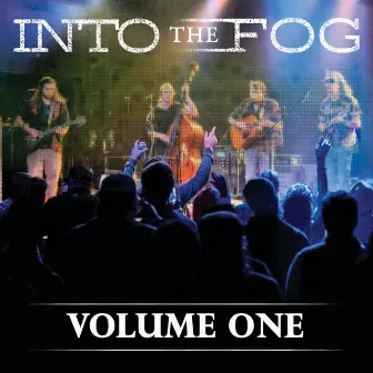 Volume One by Into the Fog