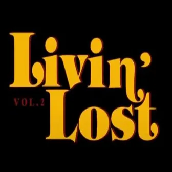 Livin' Lost, Vol. 2 by El Repte